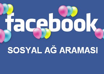 Facebook Sosyal Ağ Arama Motoru