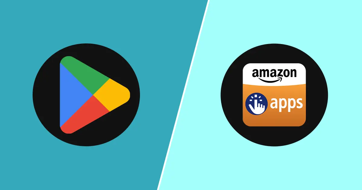 Google Play veya Amazon Appstore Hangisi Daha İyi